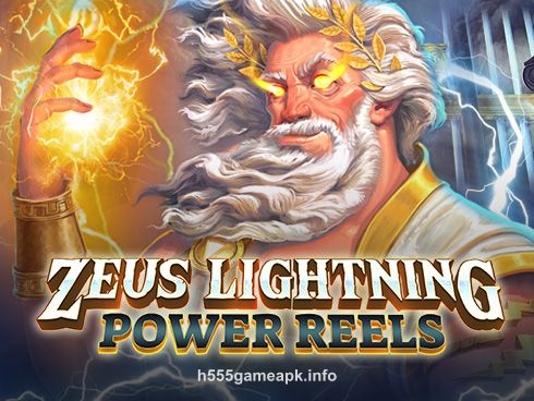 h555game Zeus Lightning Power Reels Slot